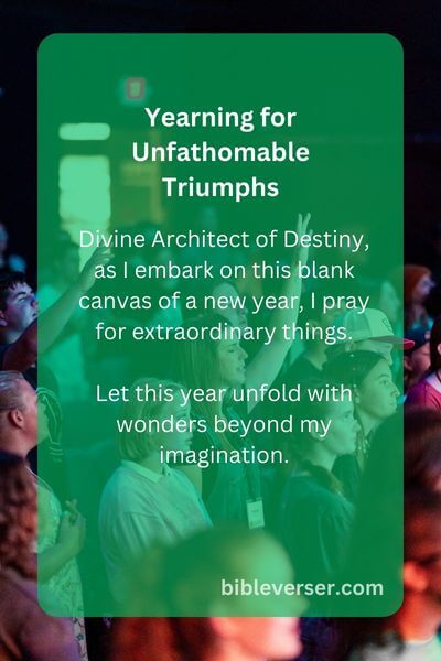 Yearning for Unfathomable Triumphs