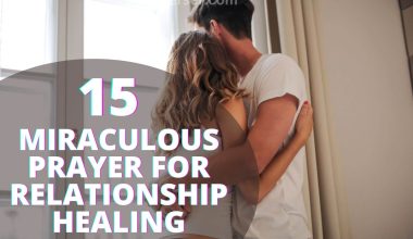 15 Miraculous Prayer For Relationship Healing