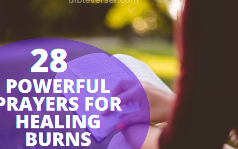 28 Powerful Prayers For Healing Burns