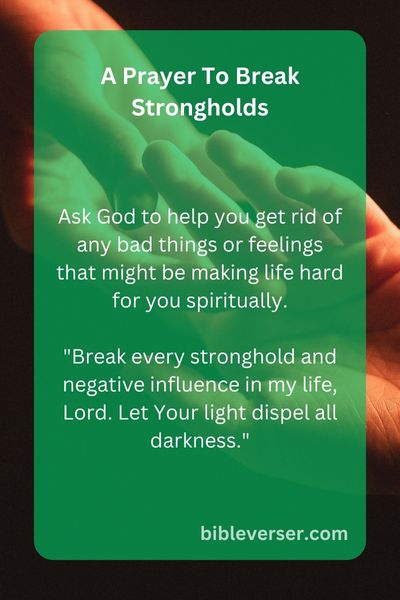 A Prayer To Break Strongholds