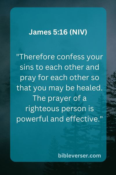 James 5:16 (NIV)
