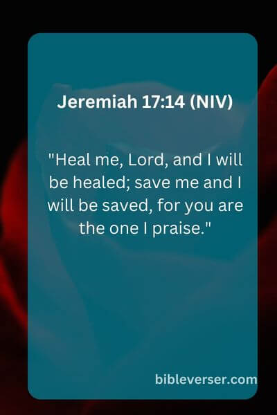 Jeremiah 17:14 (NIV)