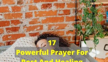17 Powerful Prayer For Rest And Healing