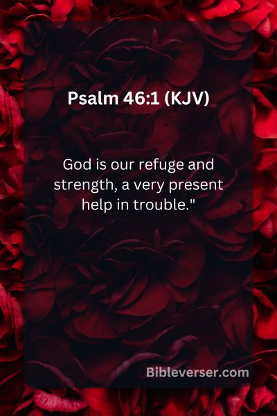 Psalm 46:1 (KJV) 