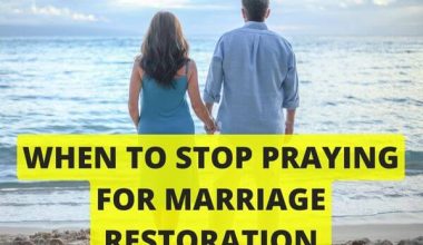 When To Stop Praying For Marriage Restoration (1)