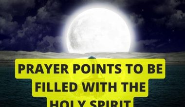 prayer points to be filled with the holy spirit