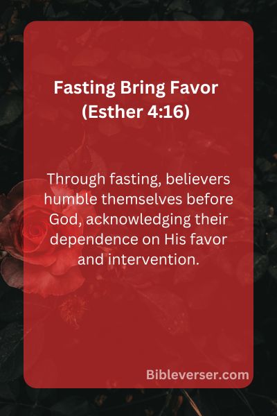 Fasting Bring Favor (Esther 4:16)