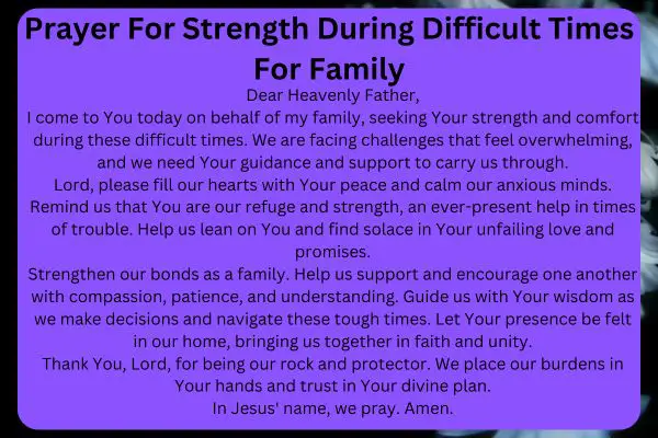 Prayer For Strength During Difficult Times For Family 