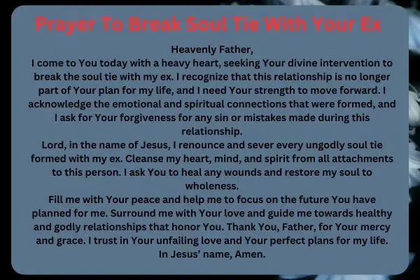 Prayer To Break Soul Tie With Your Ex 