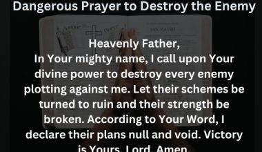 Dangerous Prayer to Destroy the Enemy