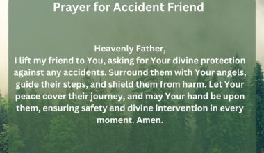 Prayer for Accident Friend