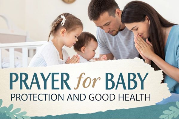 Prayer for Baby Protection and Good Health