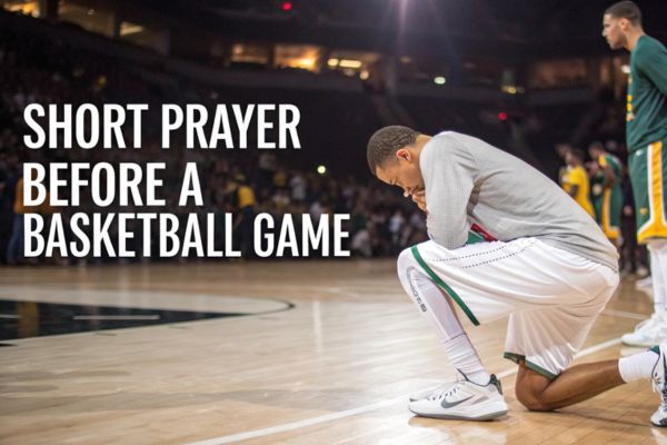 Short Prayer Before a Basketball Game